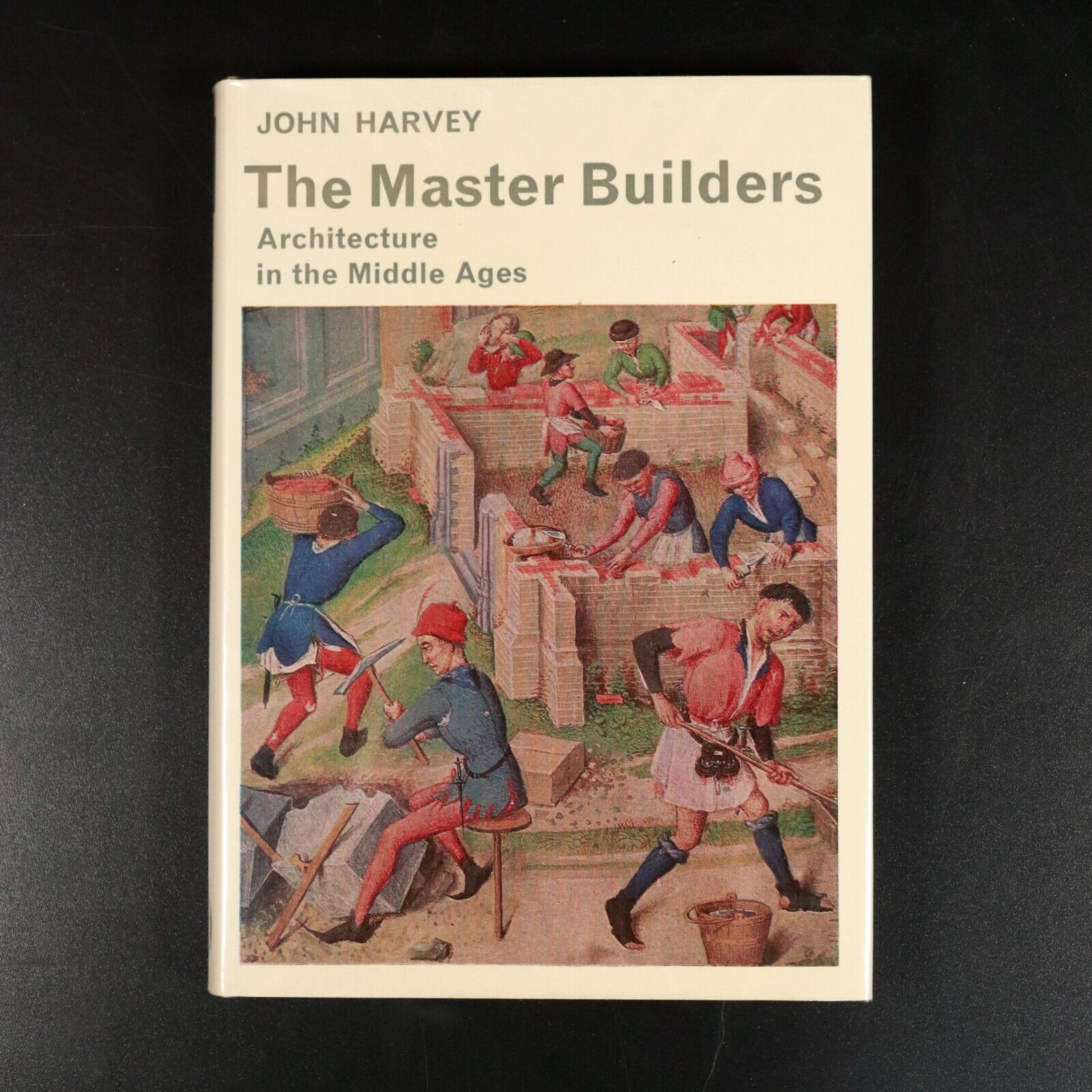 1971 The Master Builders Architecture In The Middle Ages by John Harvey Book