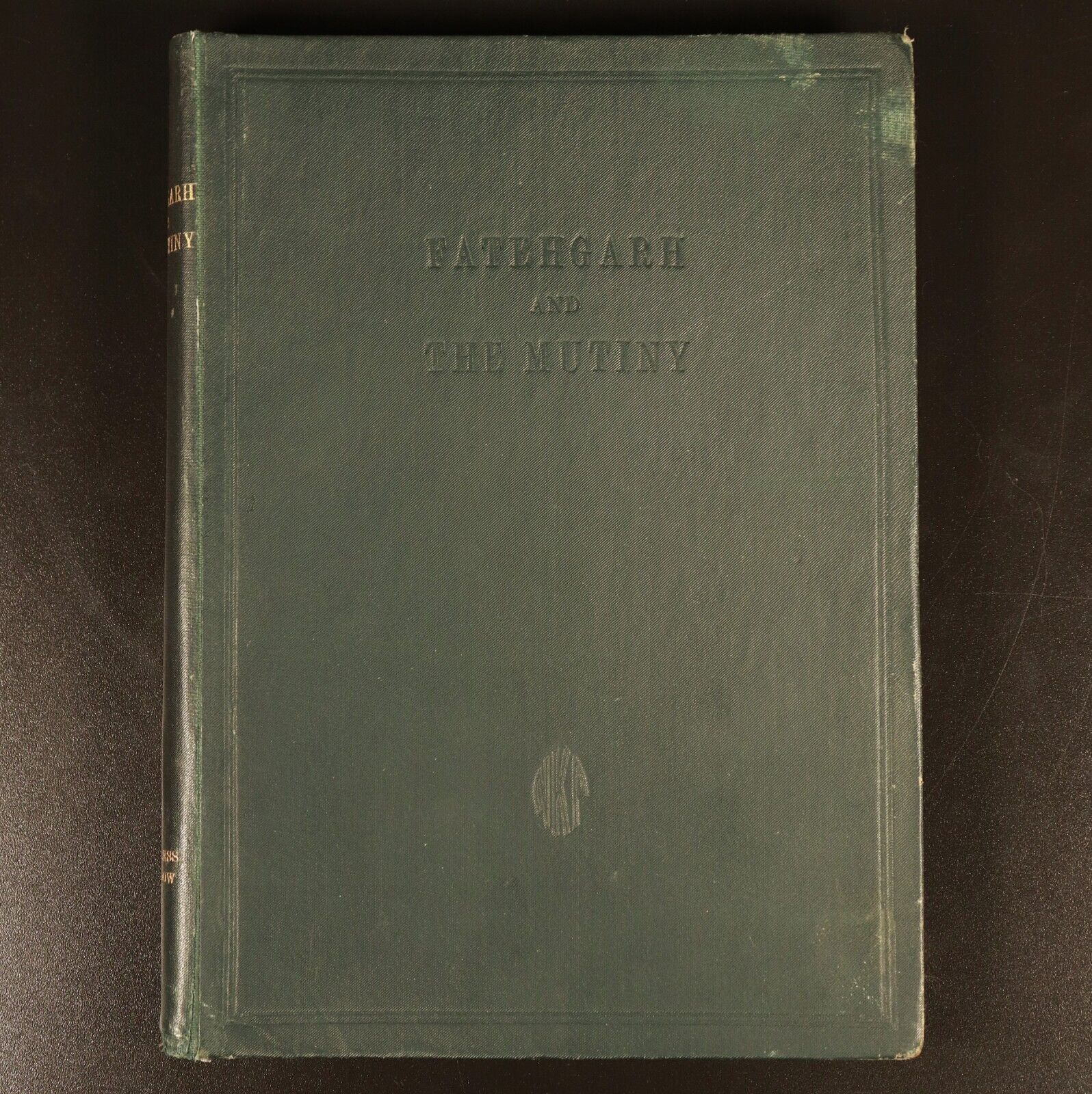 1933 Fatehgarh & The Mutiny by FR Cosens Military History Book SCARCE 1st Ed