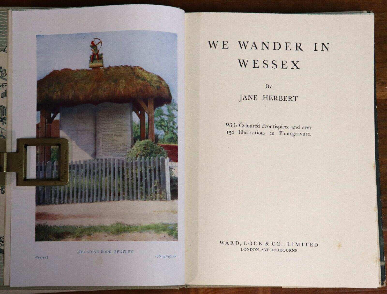 1947 We Wander In Wessex by Jane Herbert Antique British History Book - 0