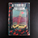 1966 A Terrible Freedom by Eric Linklater Vintage Fiction Book 1st Edition-6