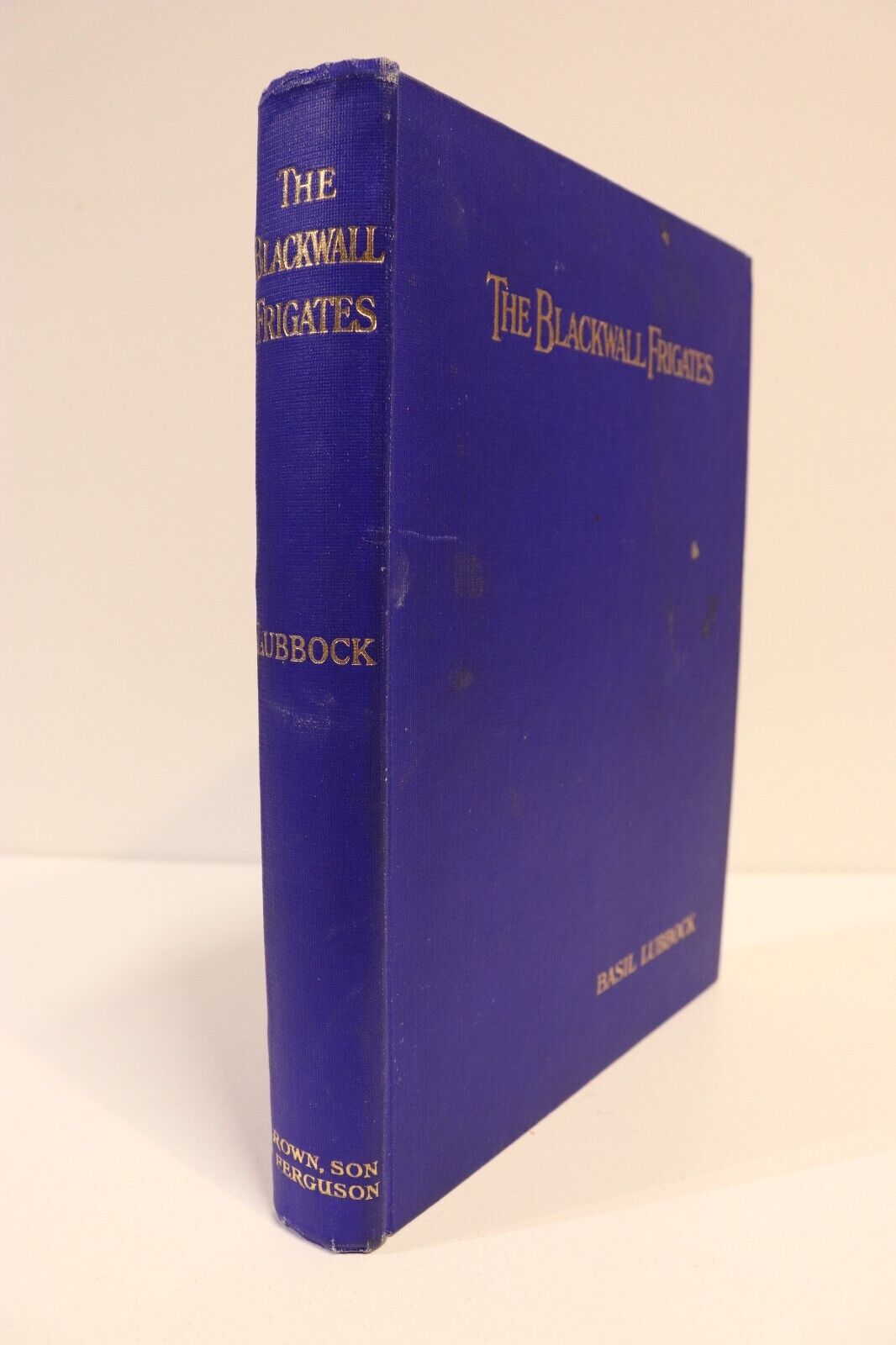 1950 The Blackwall Frigates by Basil Lubbock Maritime British History Book