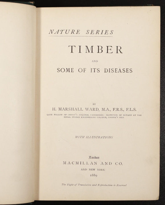 1889 Timber & Some Of Its Diseases Antique Reference Book by H. Marshall Ward
