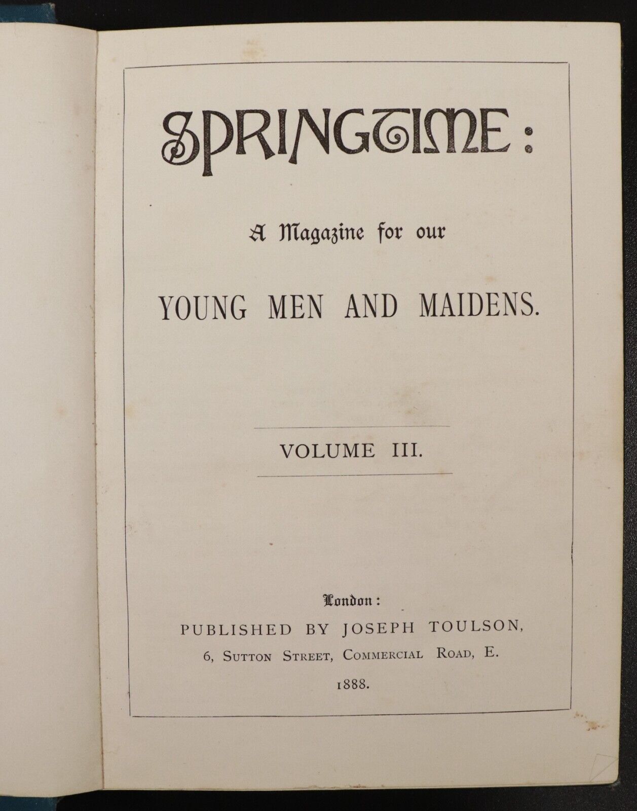 1887 2vol Springtime: Magazine For Young Men & Maidens Antique Literature Books