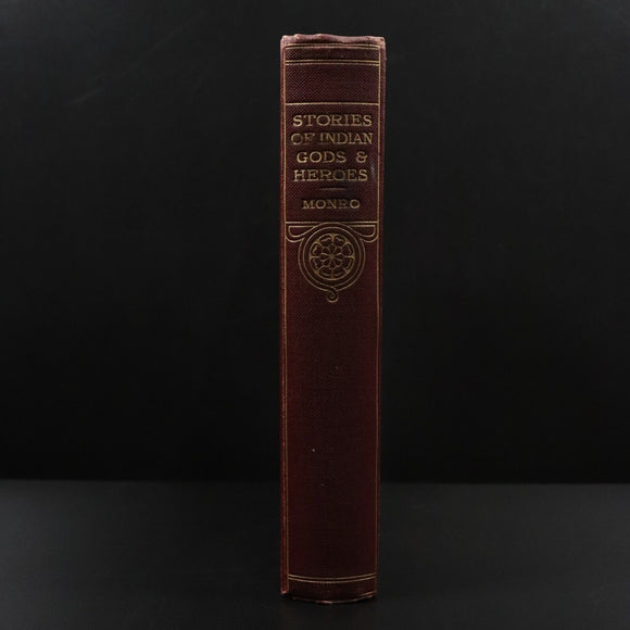 1912 Stories Of Indian Gods & Heroes by W.D. Monro Antique Indian History Book