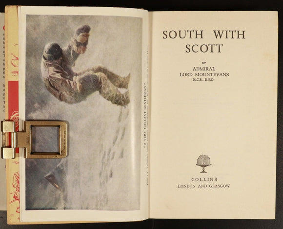 1957 South With Scott by Lord Mountevans 1st Edition Antarctic Exploration Book