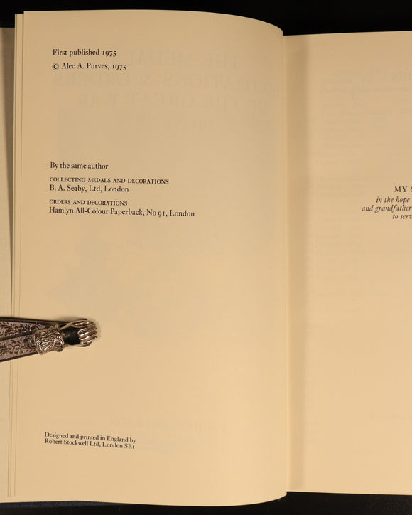 Medals, Decorations & Orders Of WW1 by AA Purves 1975 Military Reference Book