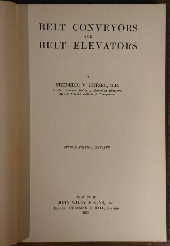 1926 Belt Conveyors & Belt Elevators Antique Machine Engineering Book FV Hetzel