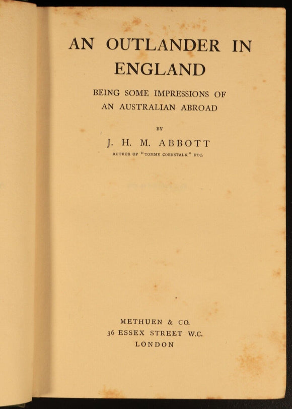 1905 An Outlander In England JHM Abbott Antique Australian Travel History Book