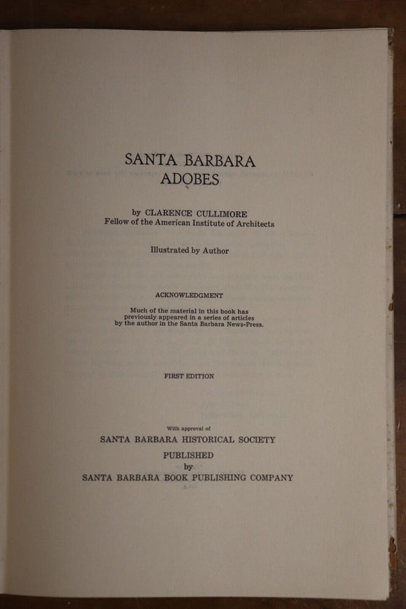 1948 Santa Barbara Adobes by C Cullimore Antique Architecture Book 1st Ed.
