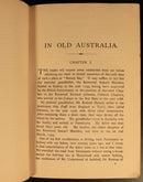 1902 In Old Australia Records From 1794 Antique Australian History Book SIGNED-9