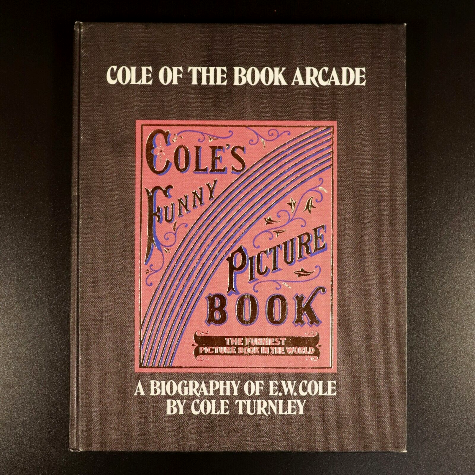 1974 Cole Of The Book Arcade by Cole Turnley Australian Melbourne History Book