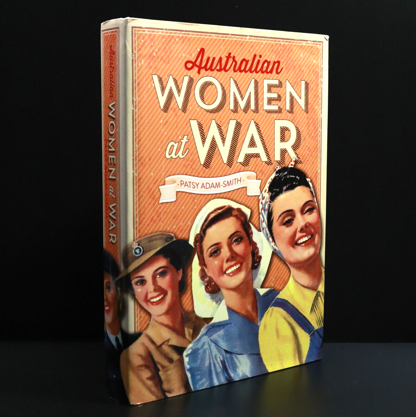 2014 Australian Women At War by Patsy Adam-Smith Military History Book