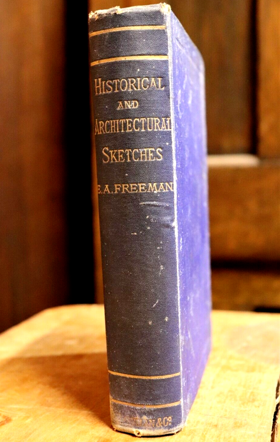 1876 Historical & Architectural Sketches by EA Freeman 1st Edition Antique Book