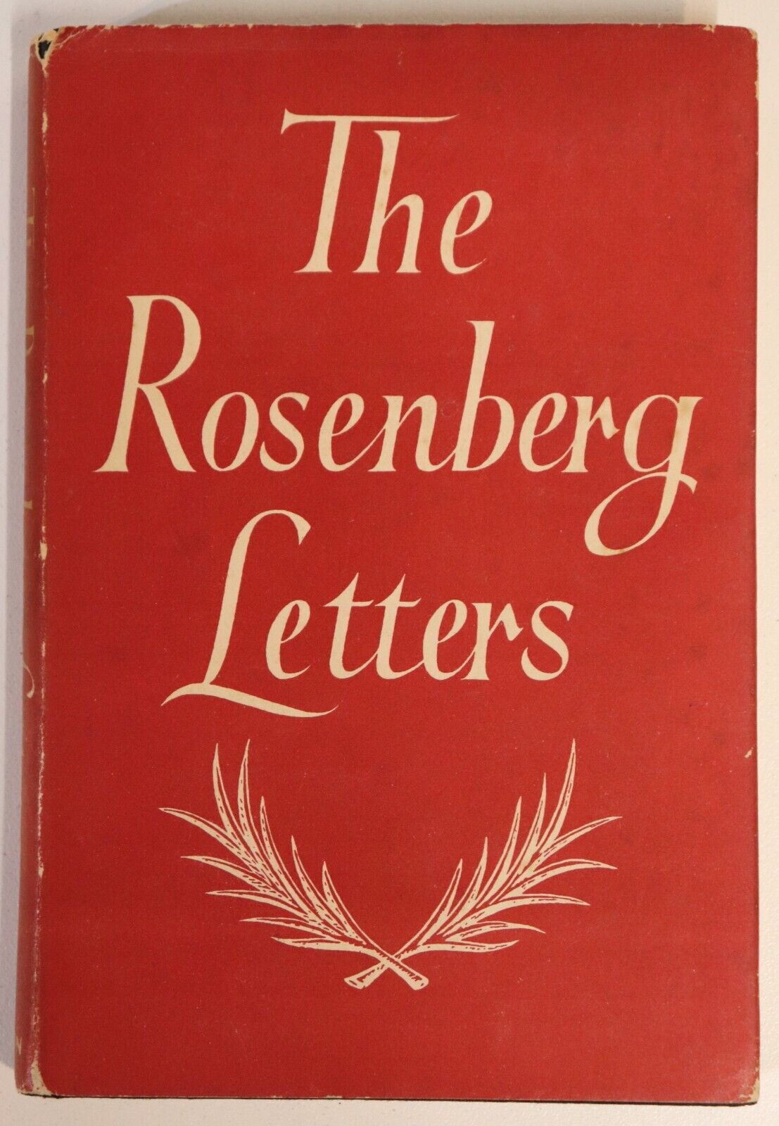 The Rosenberg Letters - 1953 - American History Book