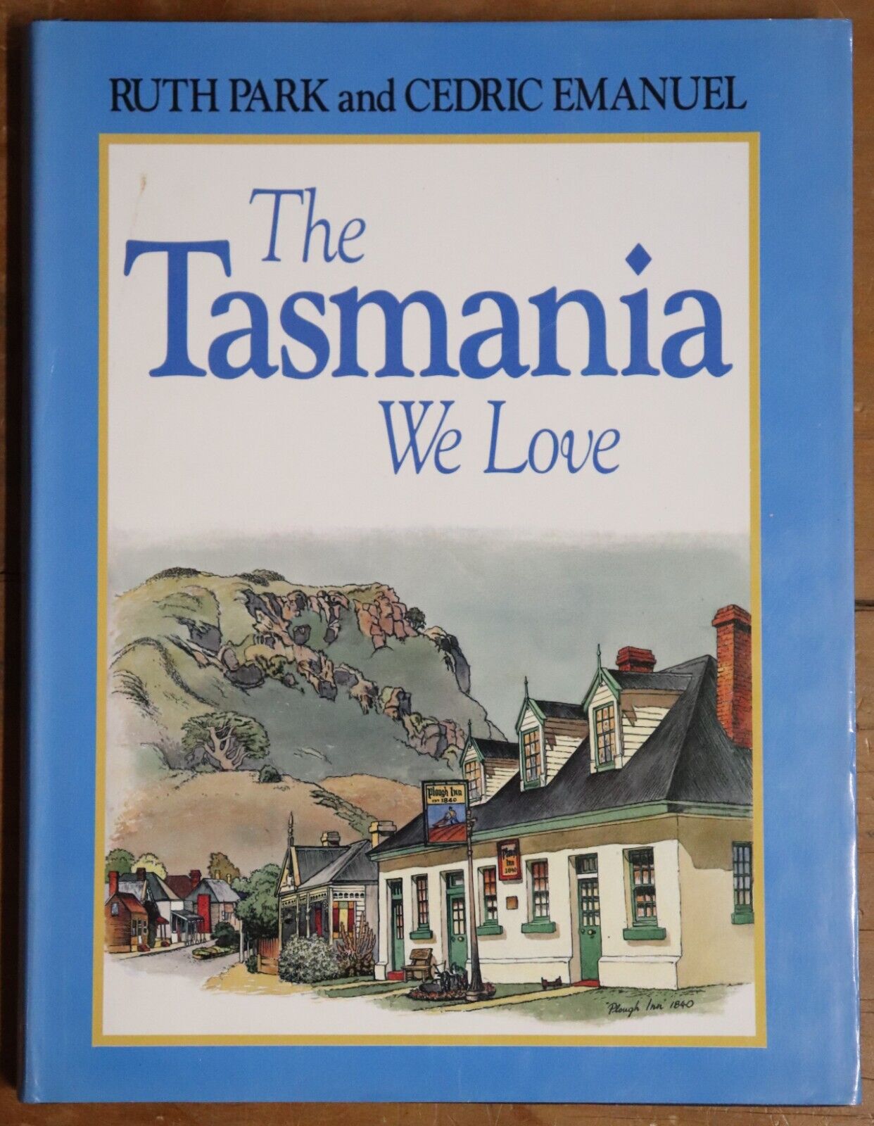 The Tasmania We Love by Ruth Park - 1987 - 1st Edition Australian History Book