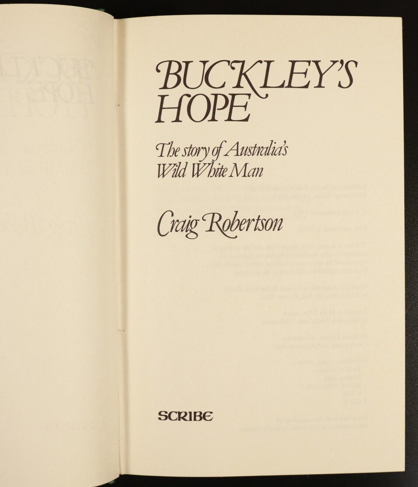 1980 Buckley's Hope: Australia's Wild White Man Australian Colonial History Book