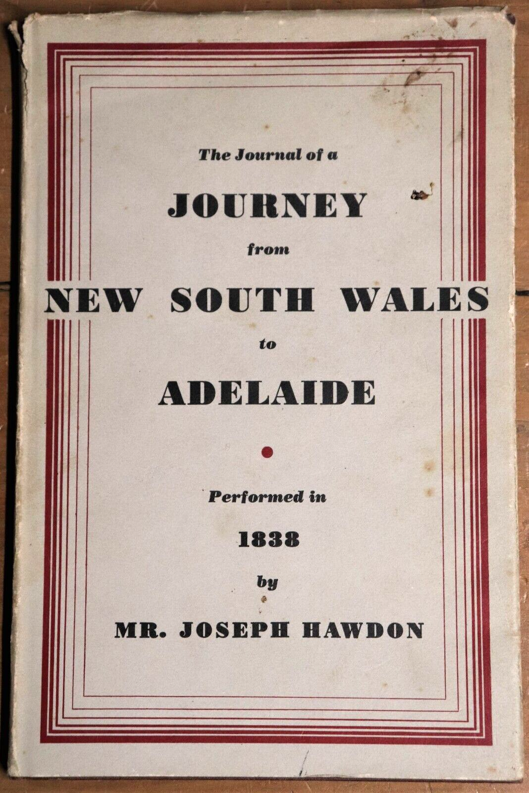 Journal Of A Journey From NSW To Adelaide - 1952 - Australian History Book
