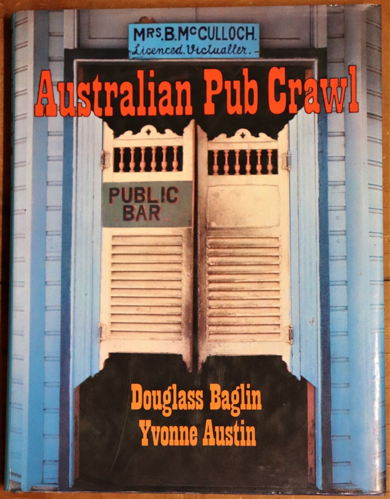 Australian Pub Crawl - 1977 - History Of Australian Pubs Book
