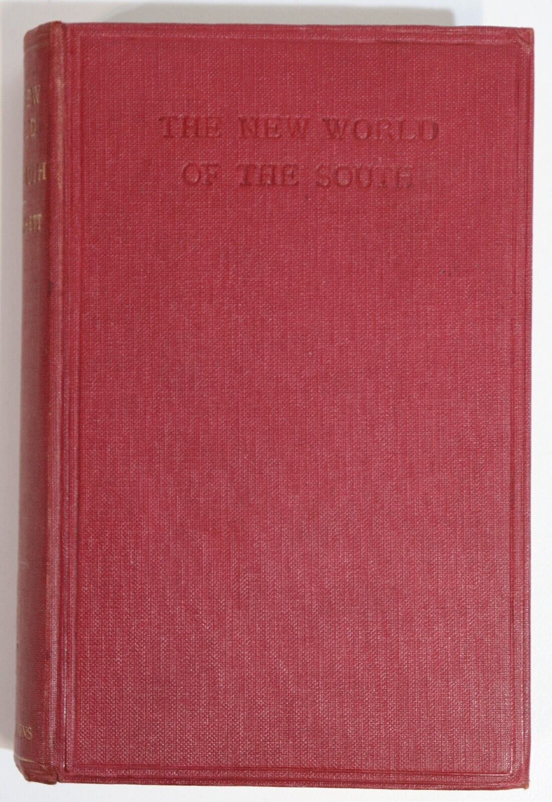 The New World Of The South by W.H. Fitchett - 1913 - Australian History Book