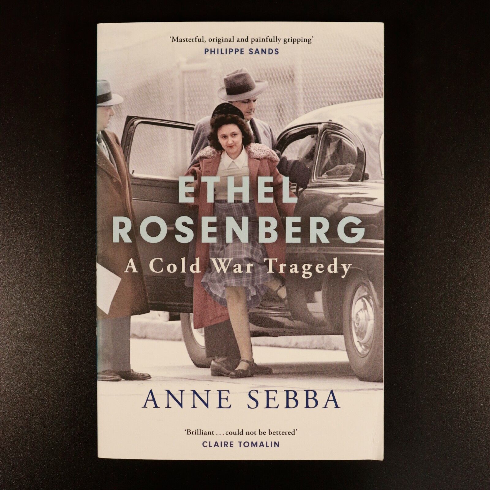 2021 Ethel Rosenberg Cold War Tragedy by Anne Sebba Military History Book