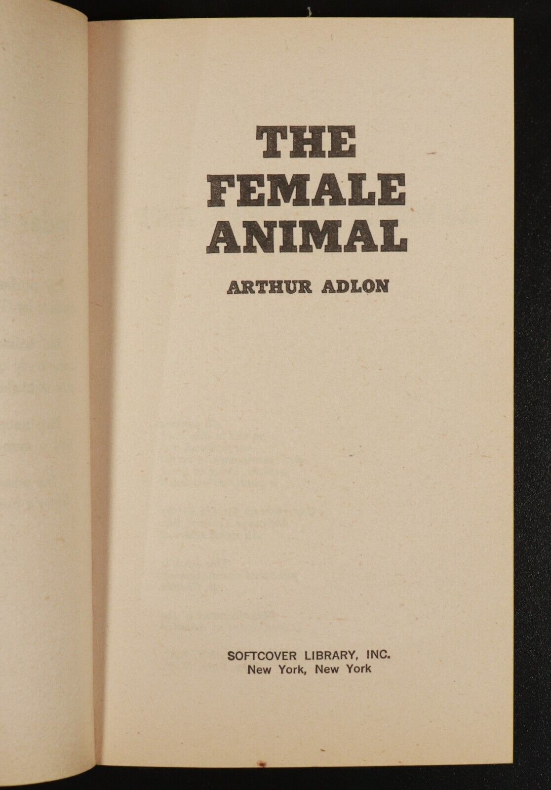 1965 The Female Animal by Arthur Adlon 1st Edition Erotic Fiction Book