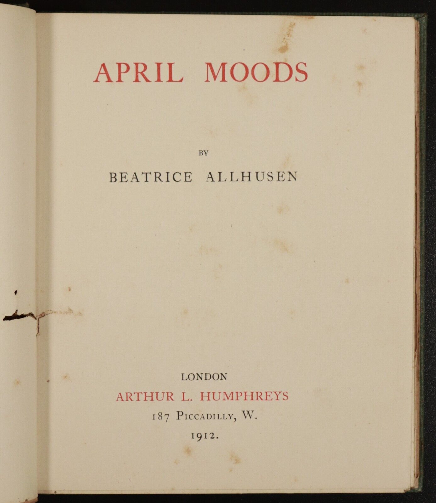1912 April Moods by Beatrice Allhusen Antique British Poetry Book Female Poet - 0