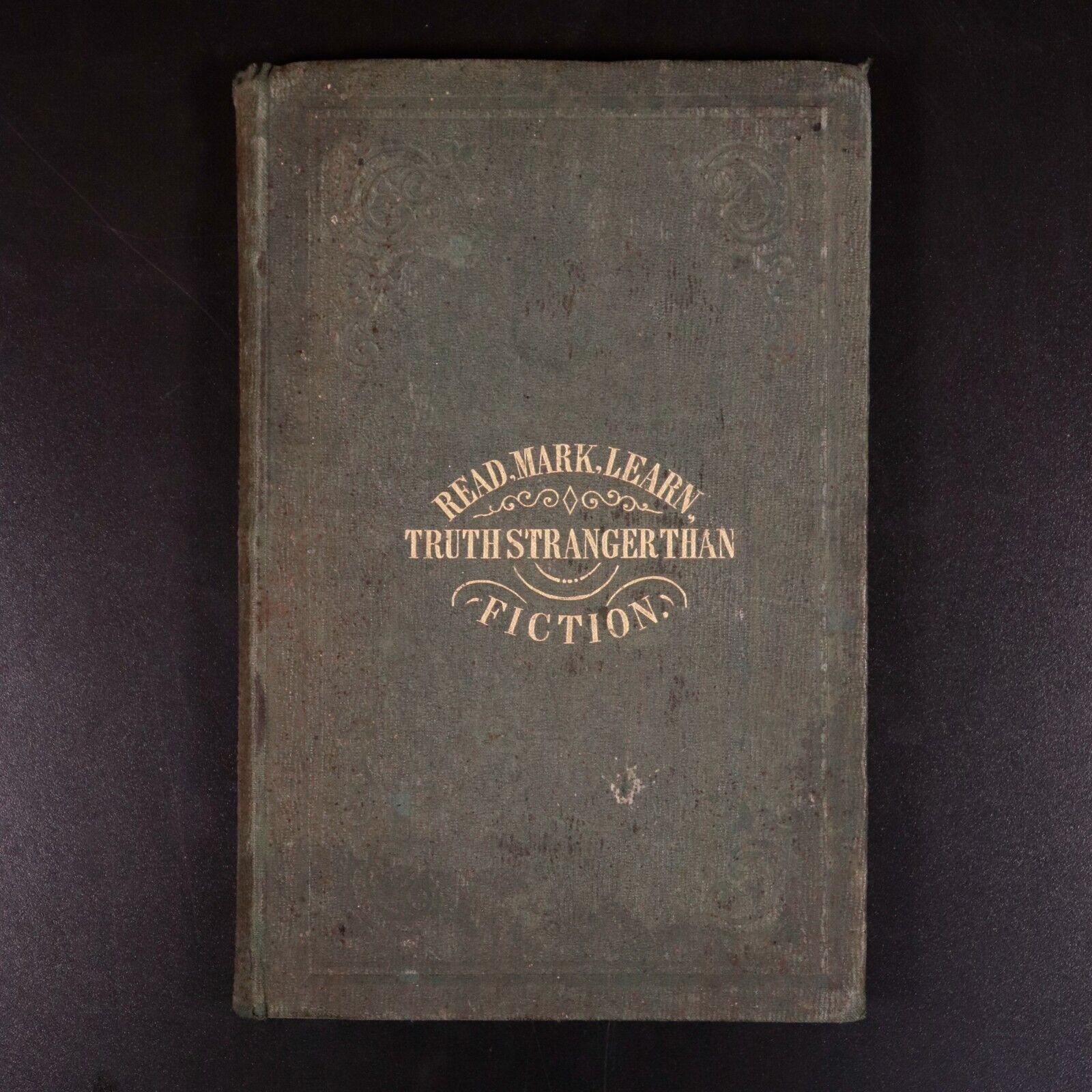 1861 Truth Stranger Than Fiction by W.A.C Robinson Antiquarian Australian Book - 0