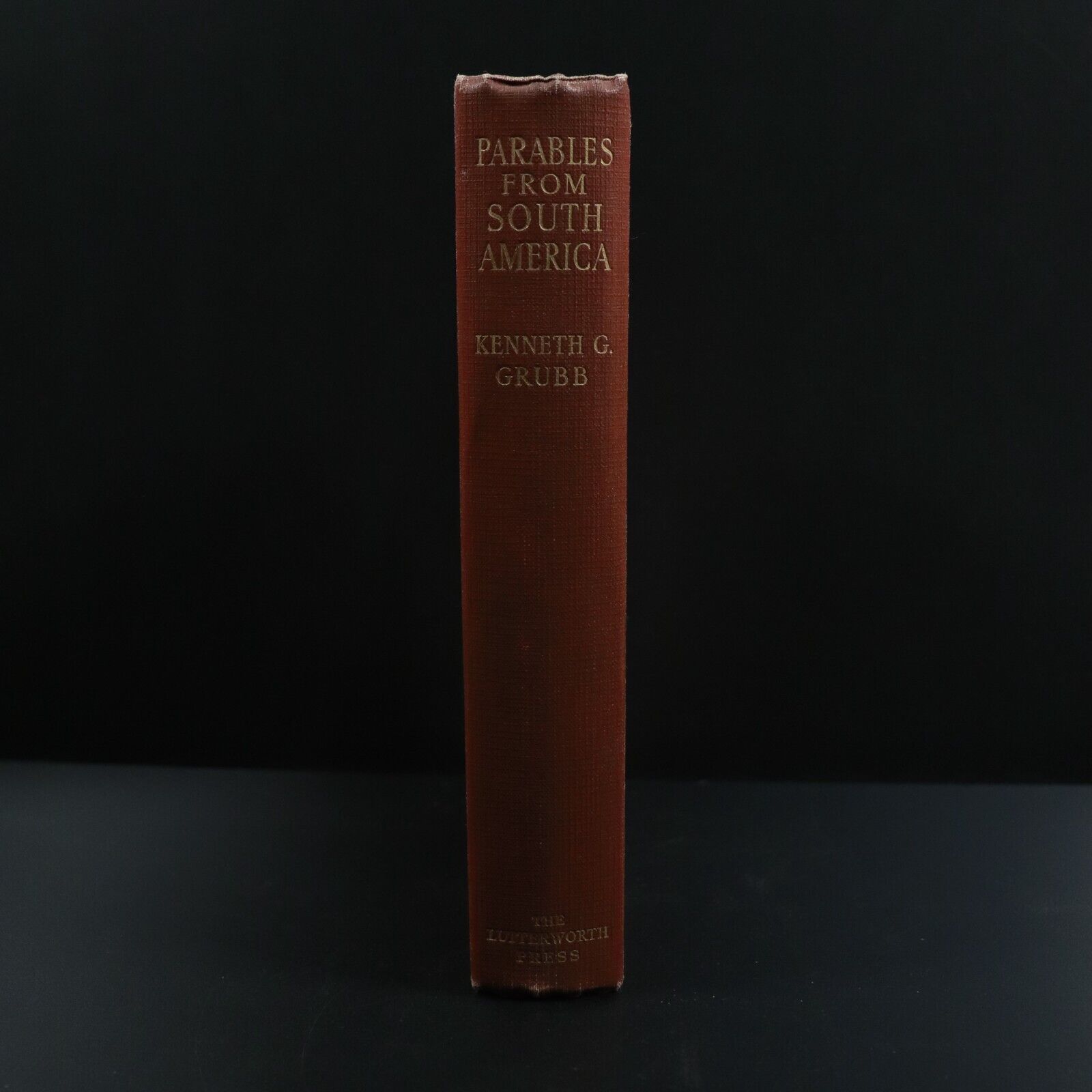 1932 Parables From South America by K.G. Grubb History Book 1st Edition