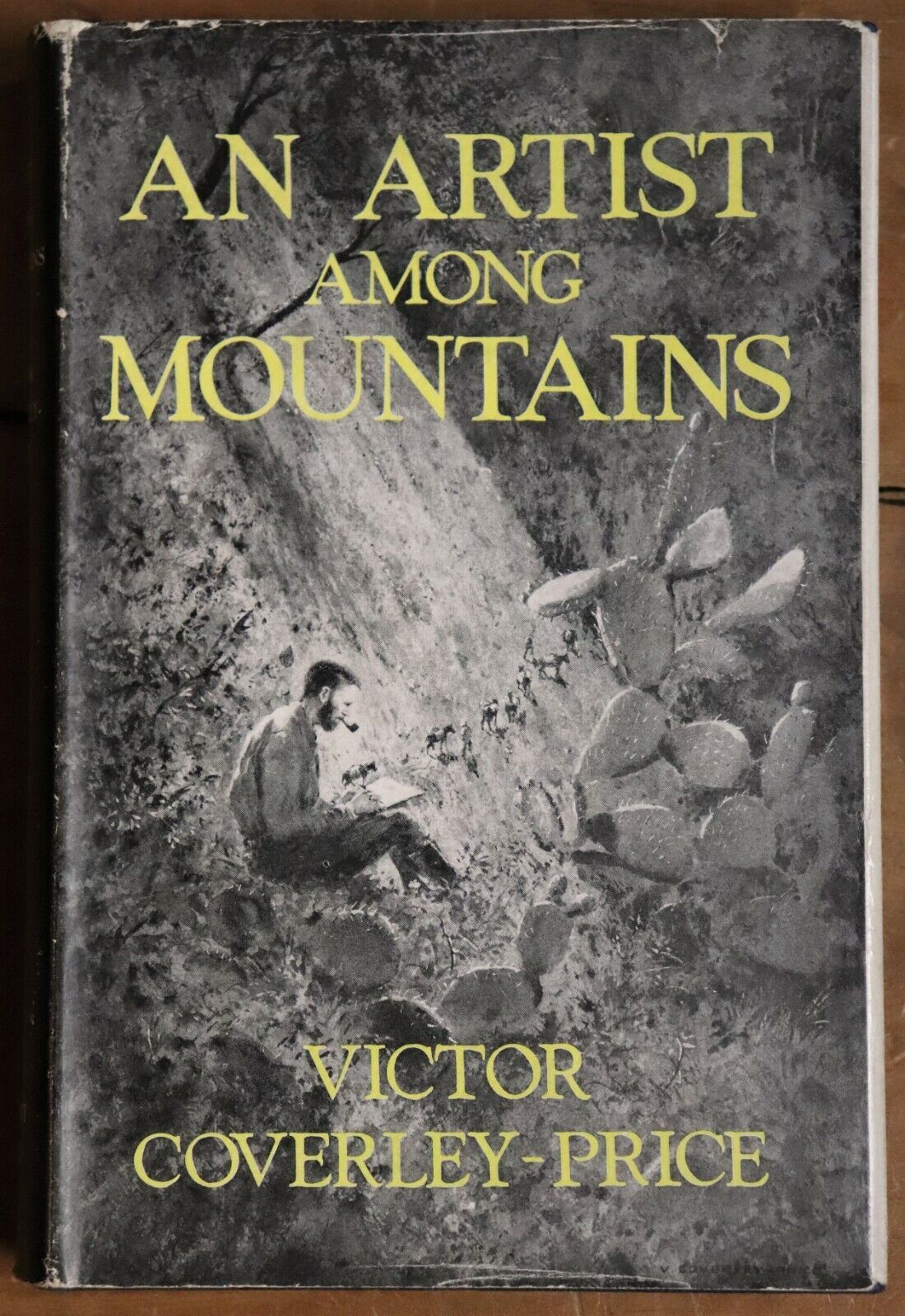 An Artist Among Mountains - 1957 - 1st Edition - English Artist