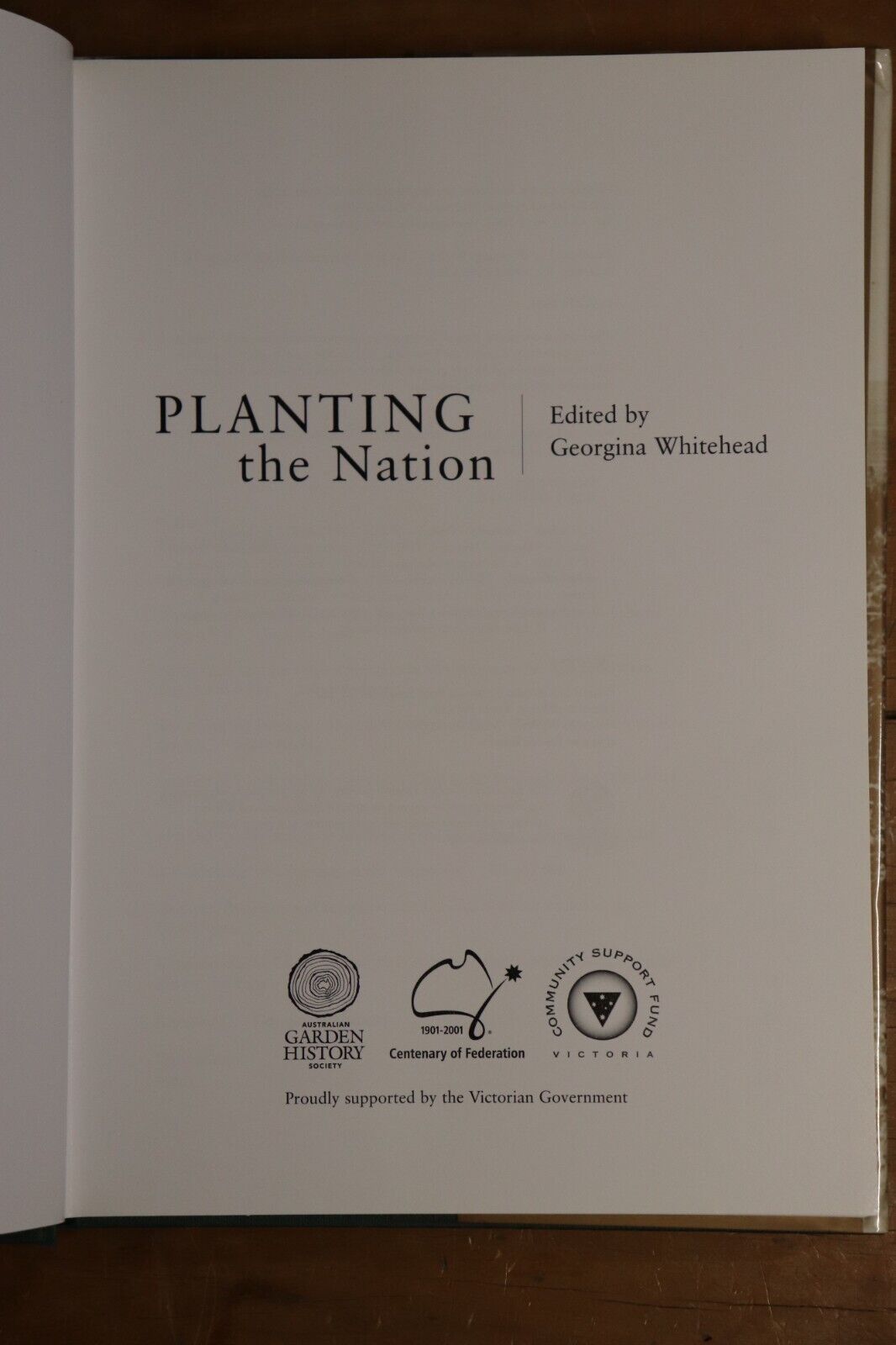 Planting the Nation - 2001 - 1st Edition Australian History & Gardening Book - 0