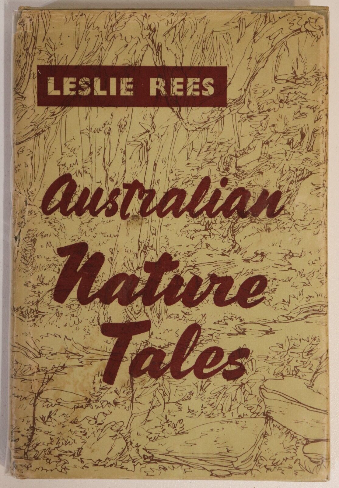 Australian Nature Tales by Leslie Rees - c1922 - 1st Ed. Antique Nature Book