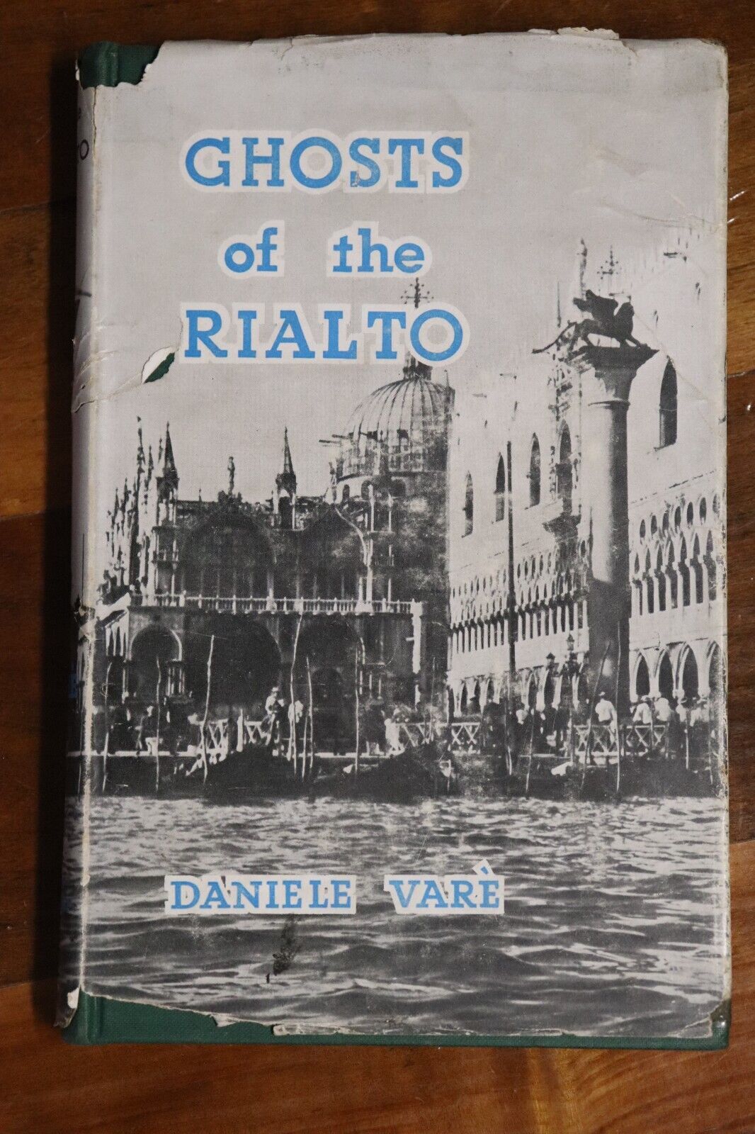Ghosts Of The Rialto by Daniele Vare' - 1956 - 1st Ed. European History Book - 0