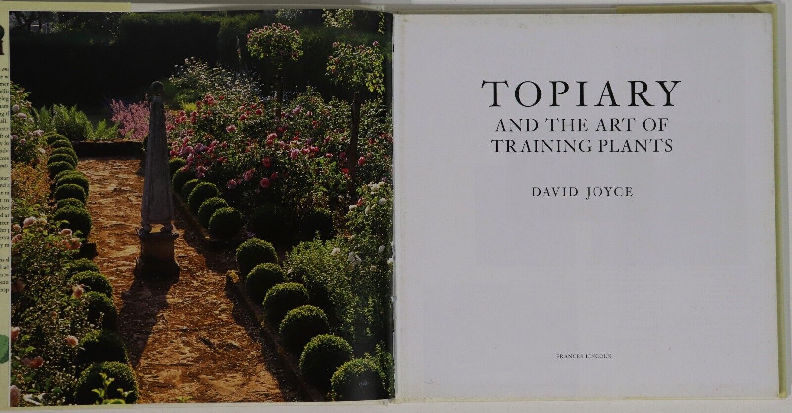 Topiary: The Art Of Training Plants by D Joyce - 1999 - Gardening Reference Book