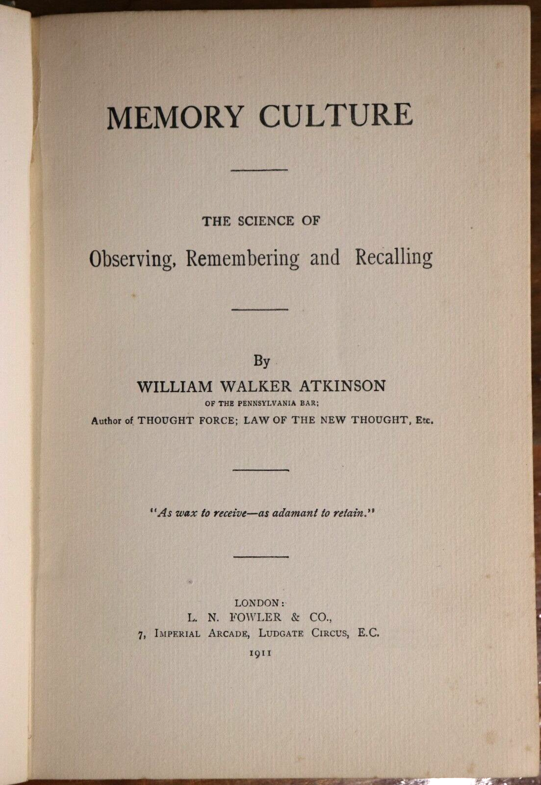 Memory Culture by William Walker Atkinson - 1911 - Antique Psychology Book