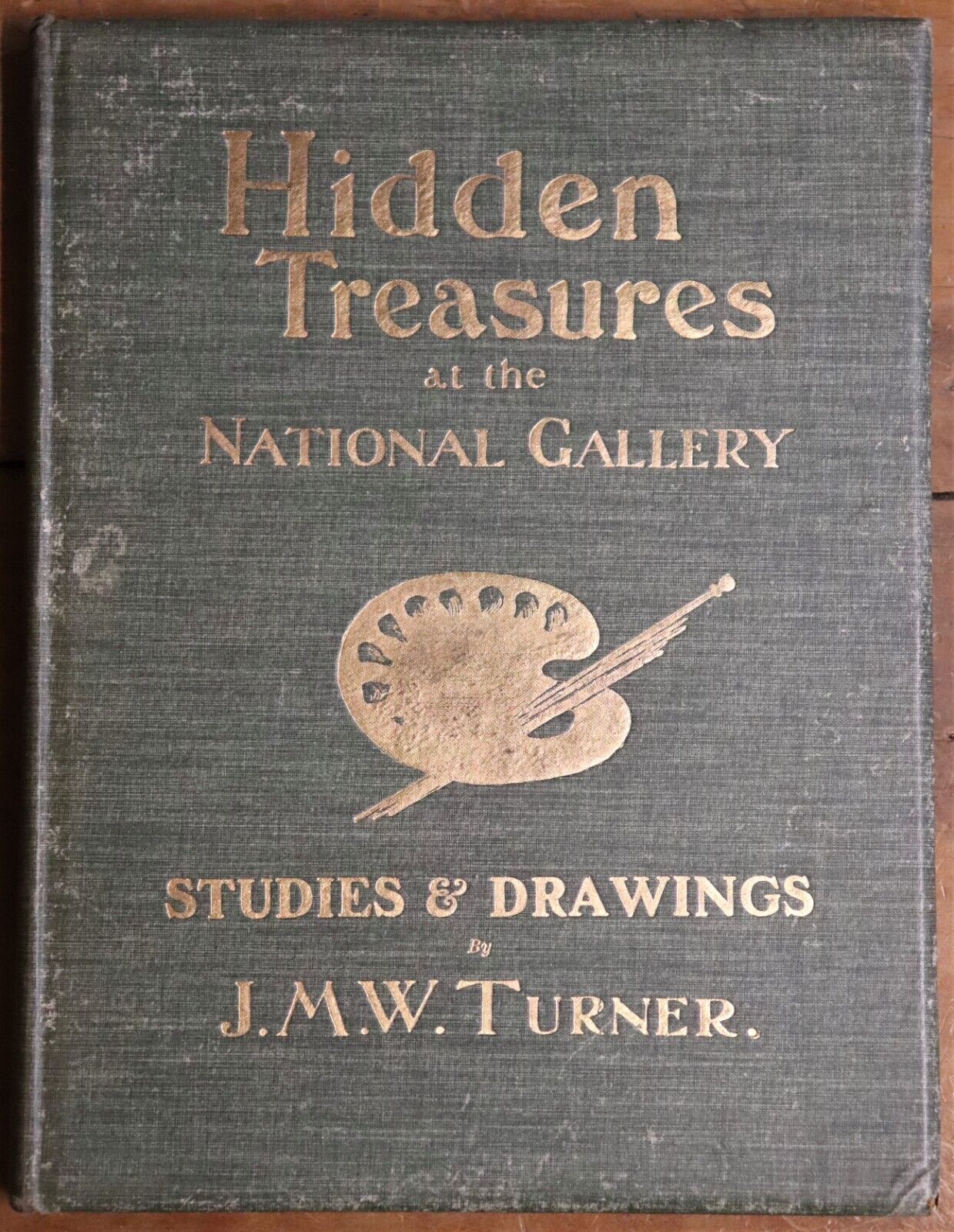 Hidden Treasures At The National Gallery - JMW Turner - 1905 - 1st Ed Art Book