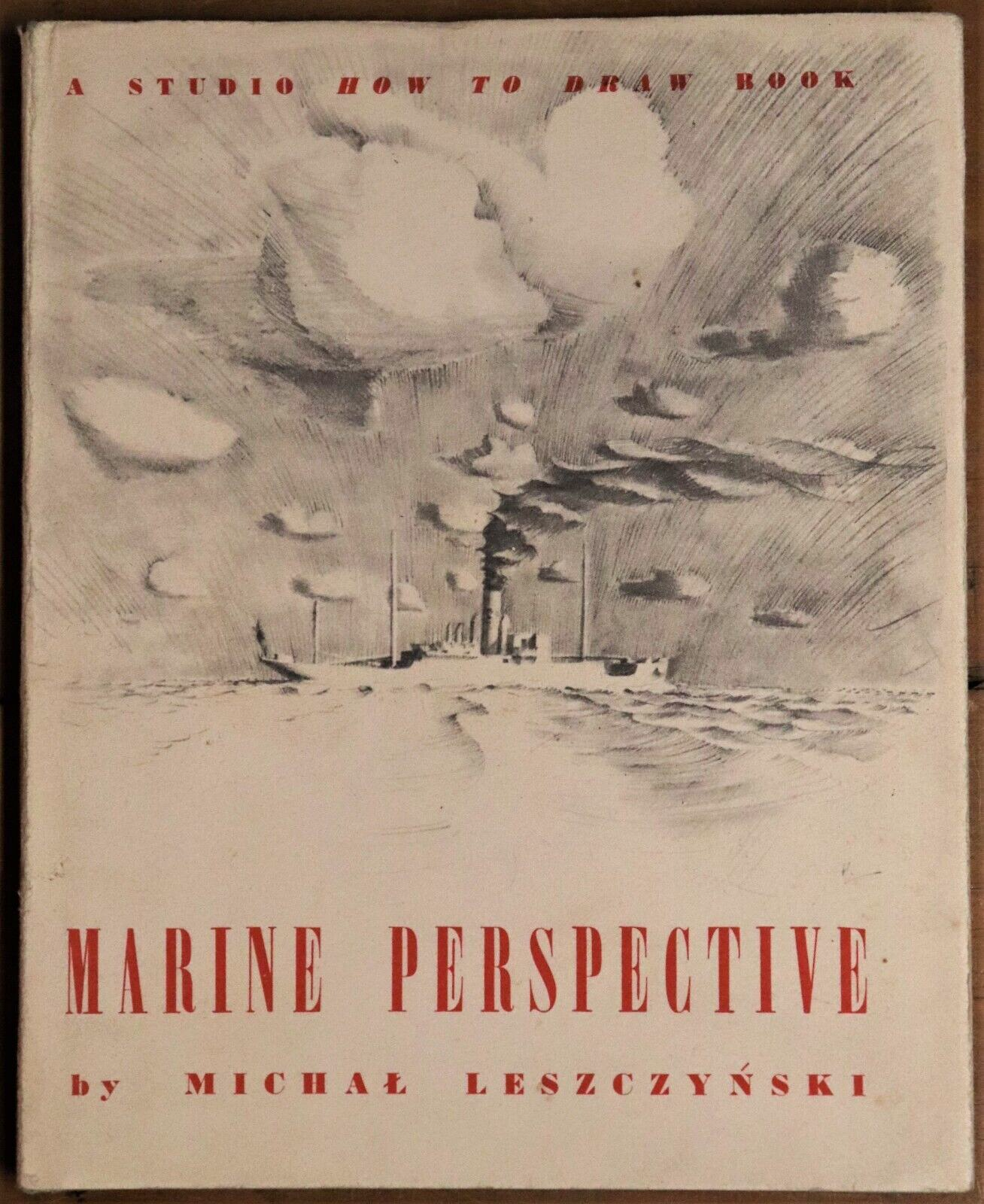 Marine Perspective - How To Draw Series - 1949 - Antique Art Book