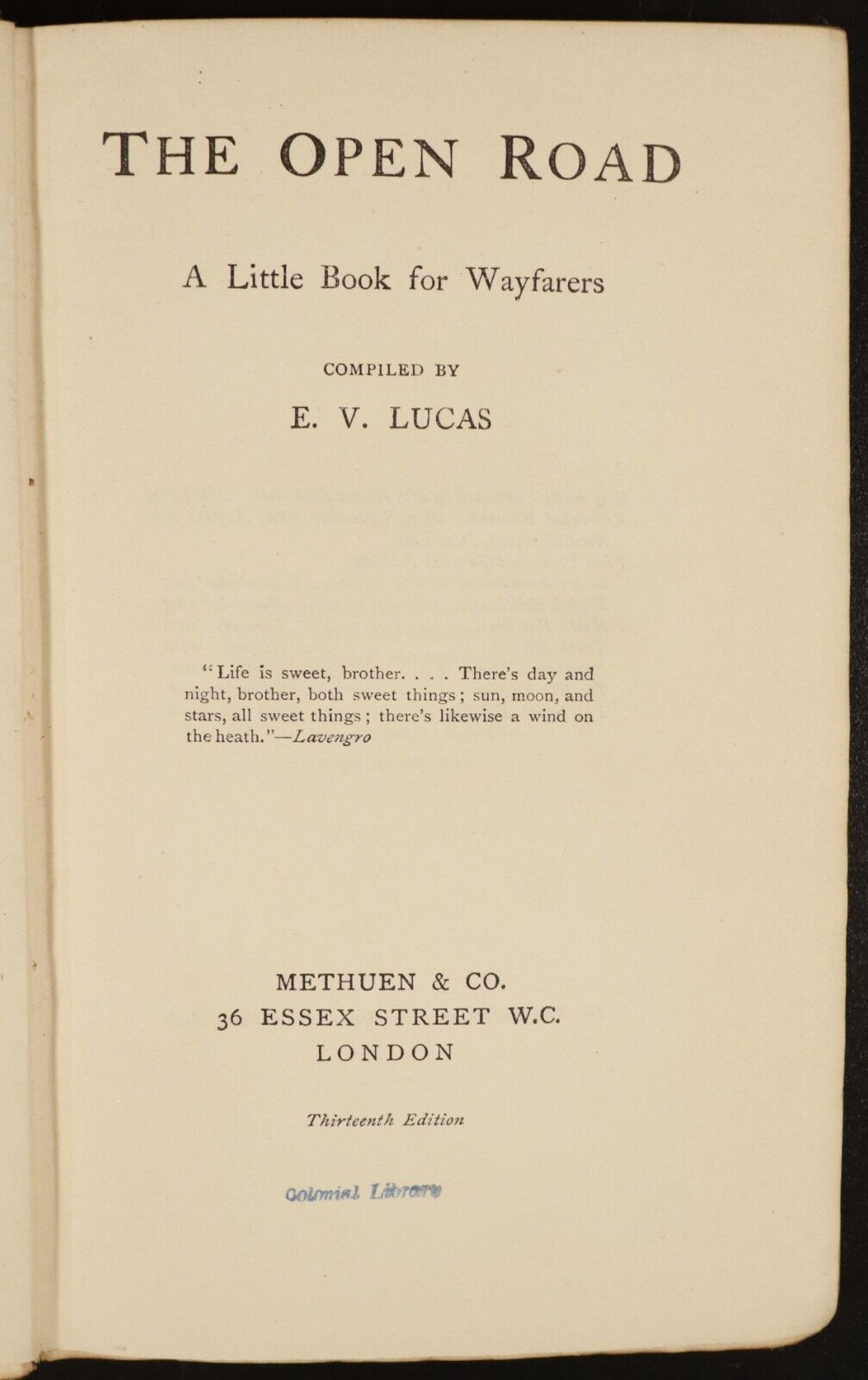 1908 The Open Road A Little Book For Wayfarers by E.V. Lucas Antique Poetry Book