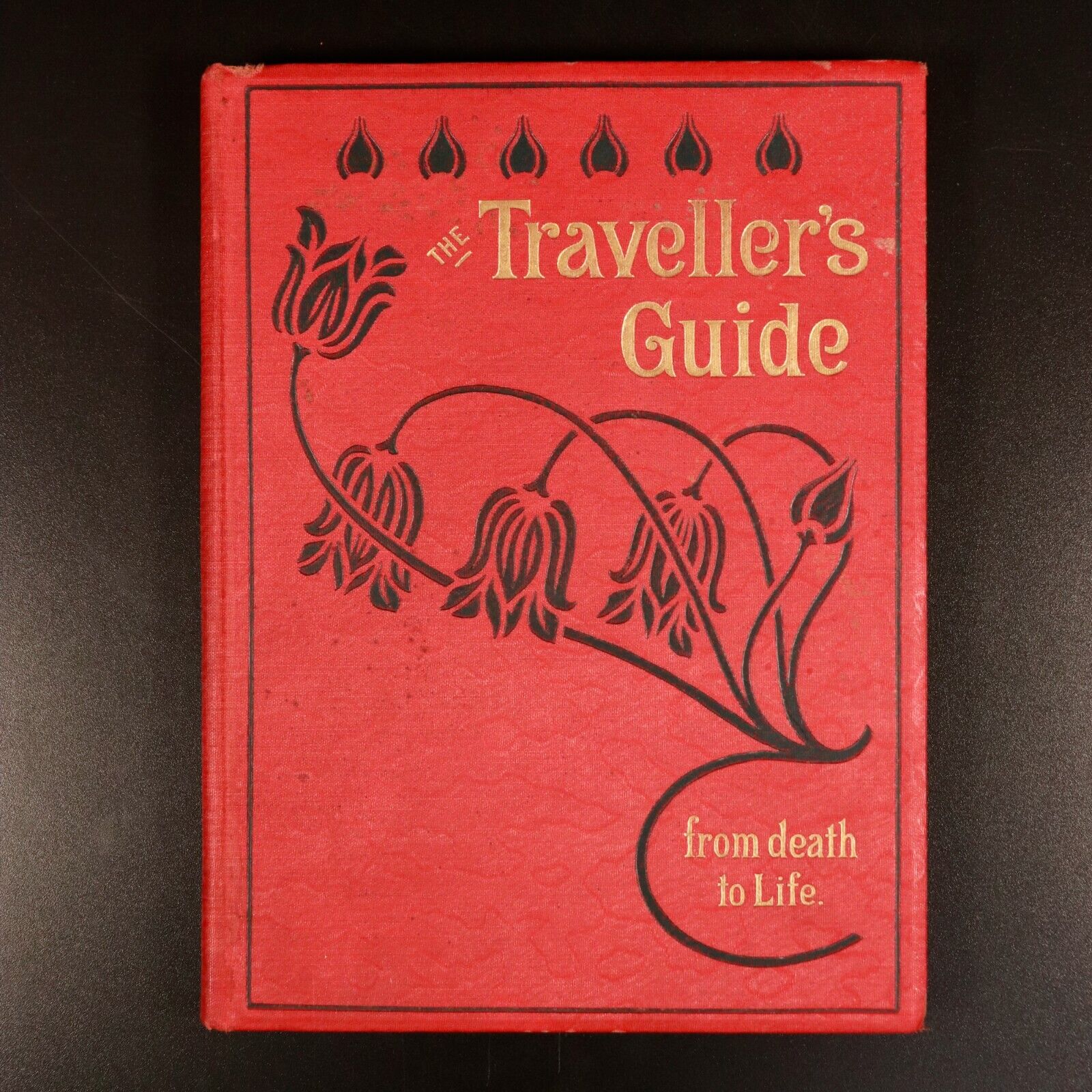 c1920 Travellers Guide From Death To Life Antique Religious Christianity Book
