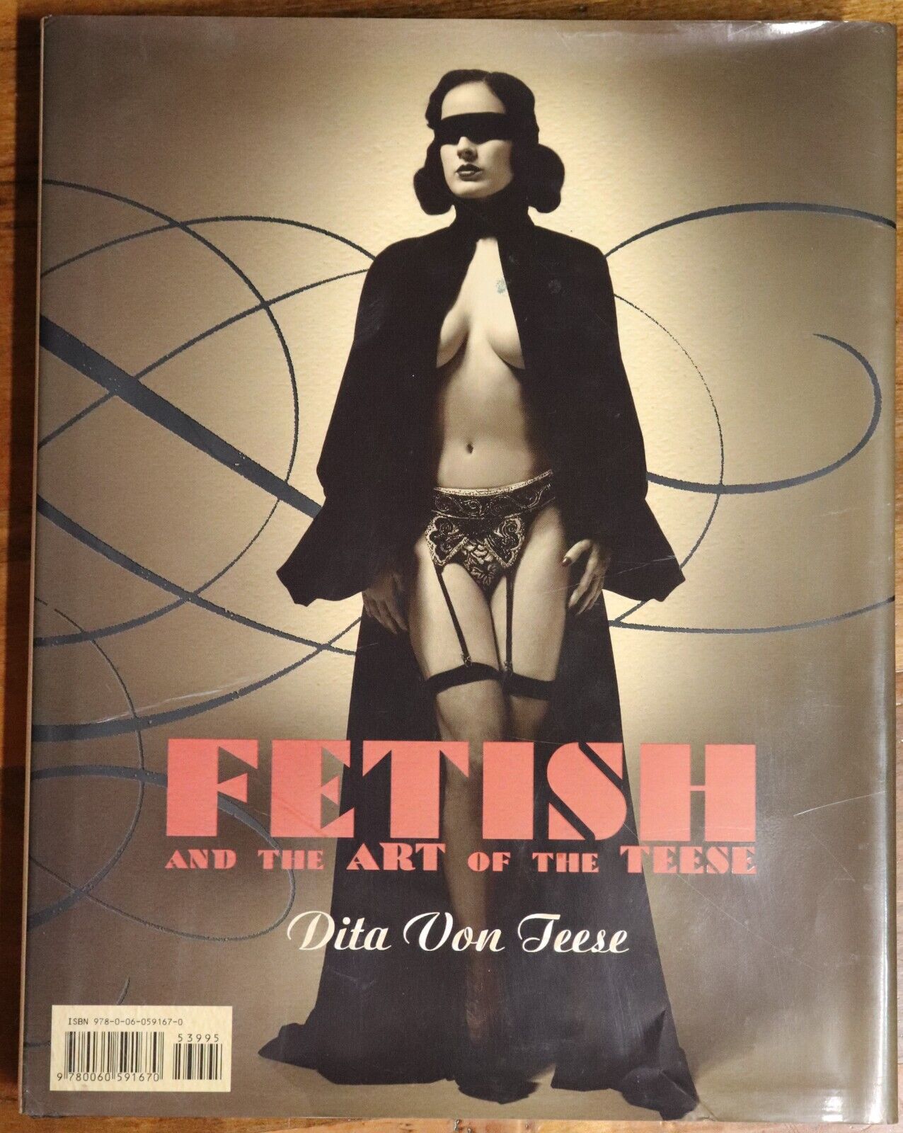 Burlesque Fetish & The Art Of The Teese - 2006 - Pop Culture Hardcover Book - 0
