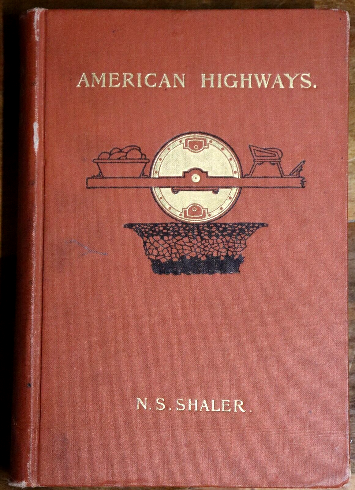 American Highways by N.S. Shaler - 1896 - Antique American History Book 1st Ed.