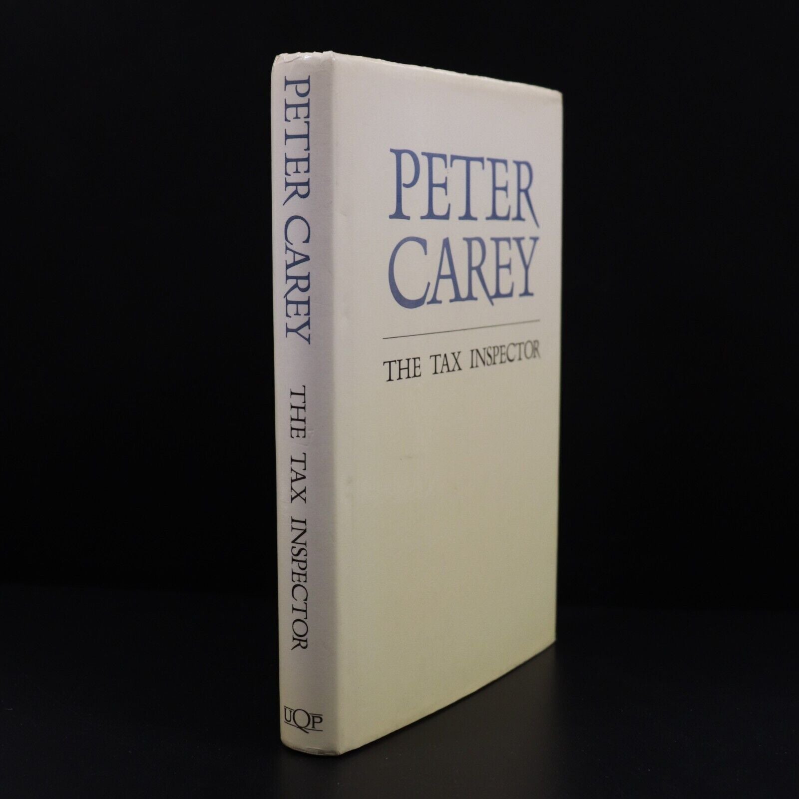 1991 The Tax Inspector by Peter Carey Signed 1st Edition Australian Fiction Book