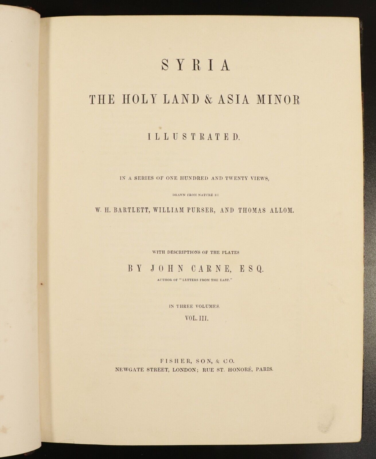 c1842 3vol Syria, The Holy Land & Asia Minor - Antiquarian History Book Set
