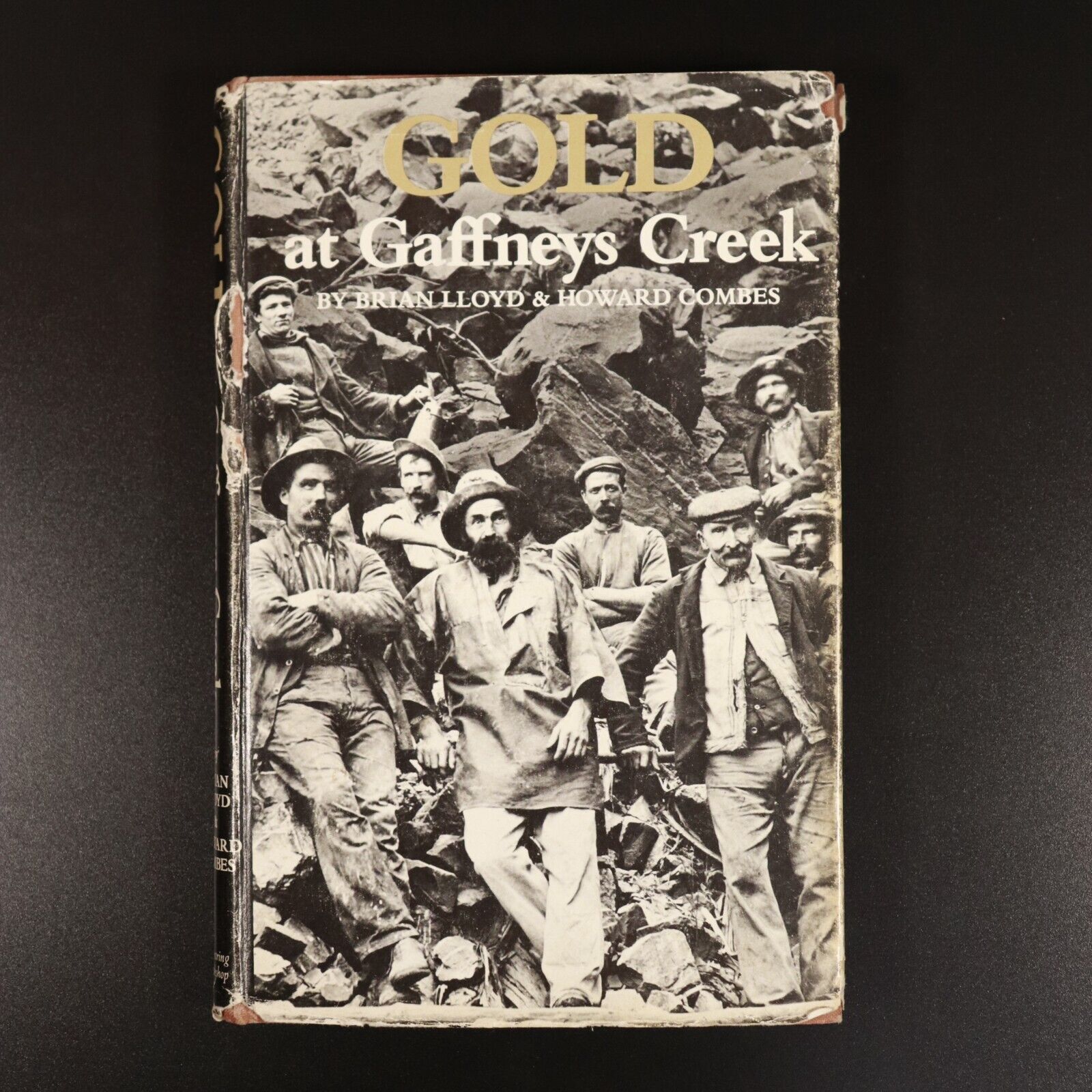 1981 Gold At Gaffneys Creek by Brian Lloyd Australian Gold Mining History Book