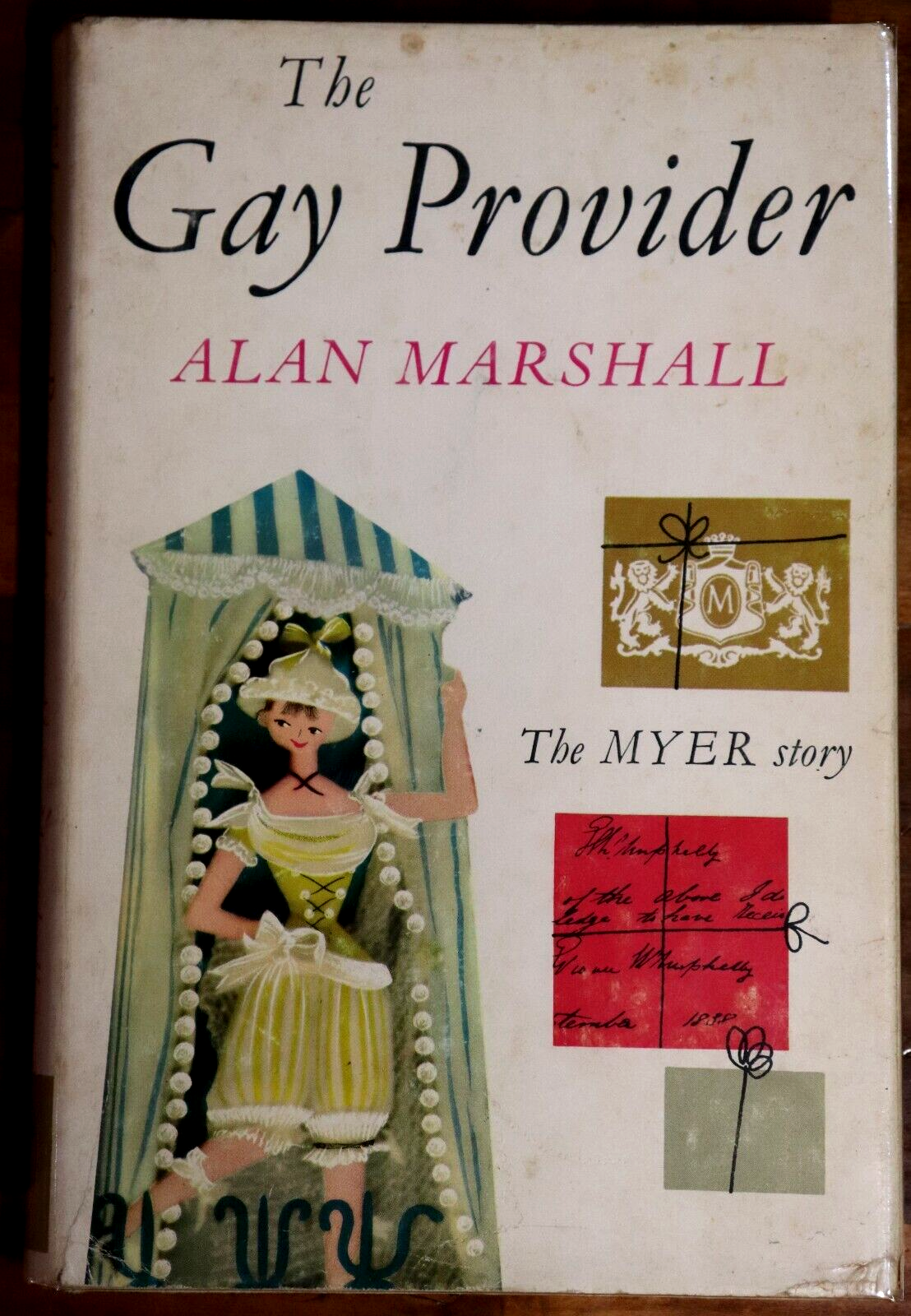 The Gay Provider: The Myer Story - 1961 - 1st Ed. Australian Retail History Book