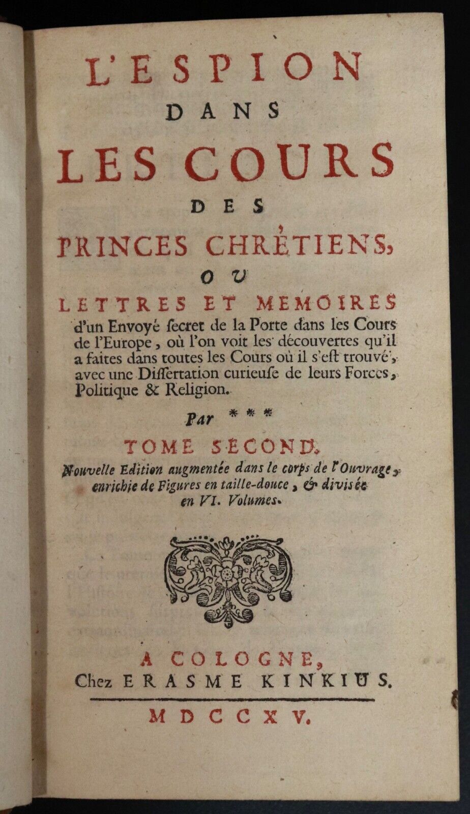 1710 4vol L'Espion dans les Cours des Princes Chretiens French Antiquarian Books - 0
