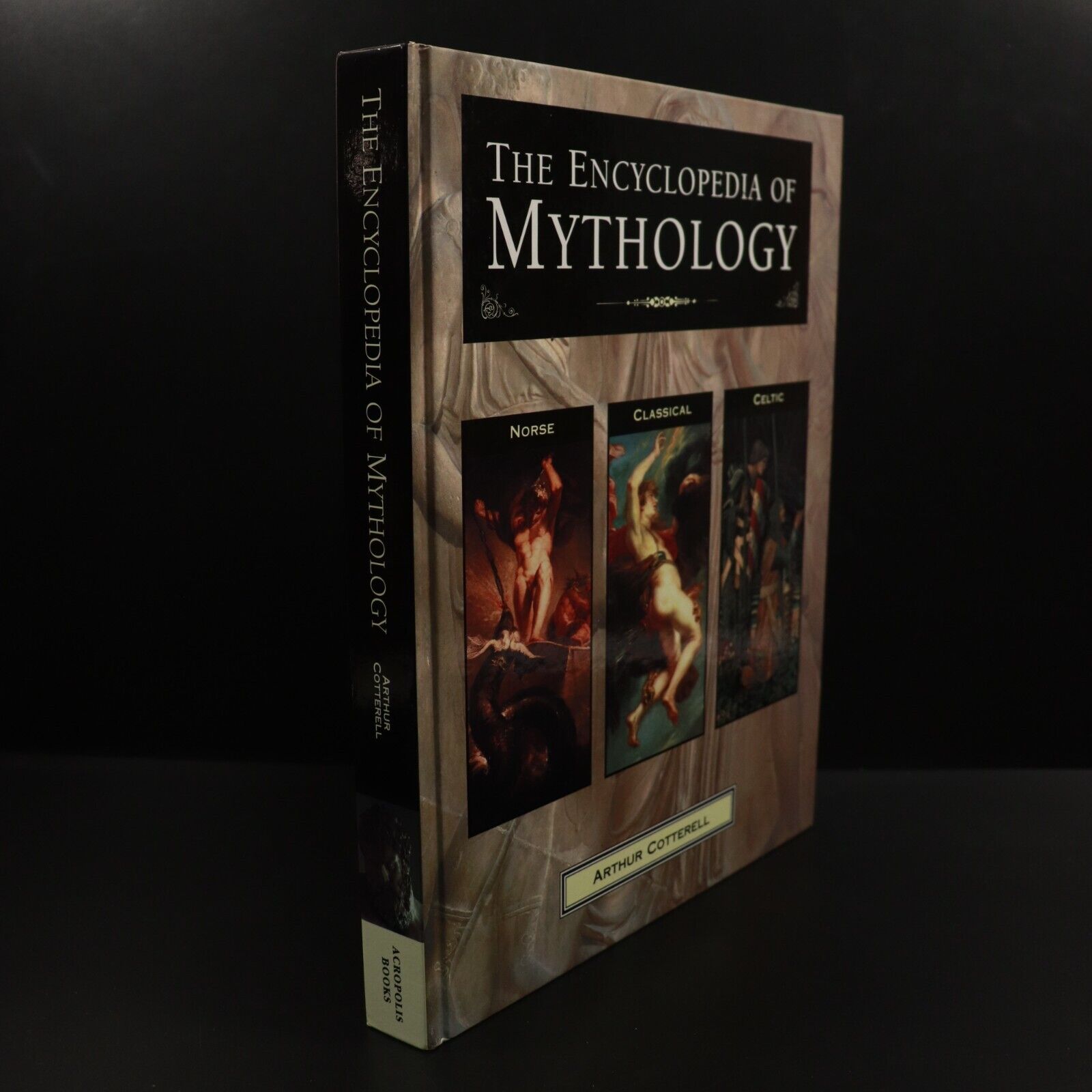 1996 The Encyclopedia Of Mythology Arthur Cotterell Classical Celtic Norse Book
