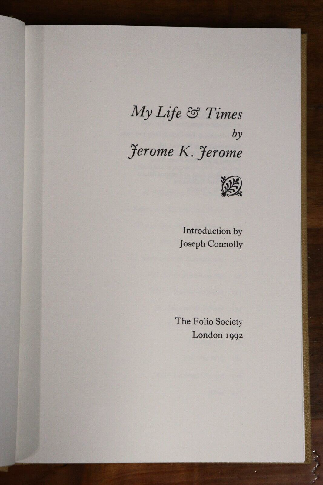 My Life & Times by Jerome K Jerome - 1992 - Folio Society Book - 0