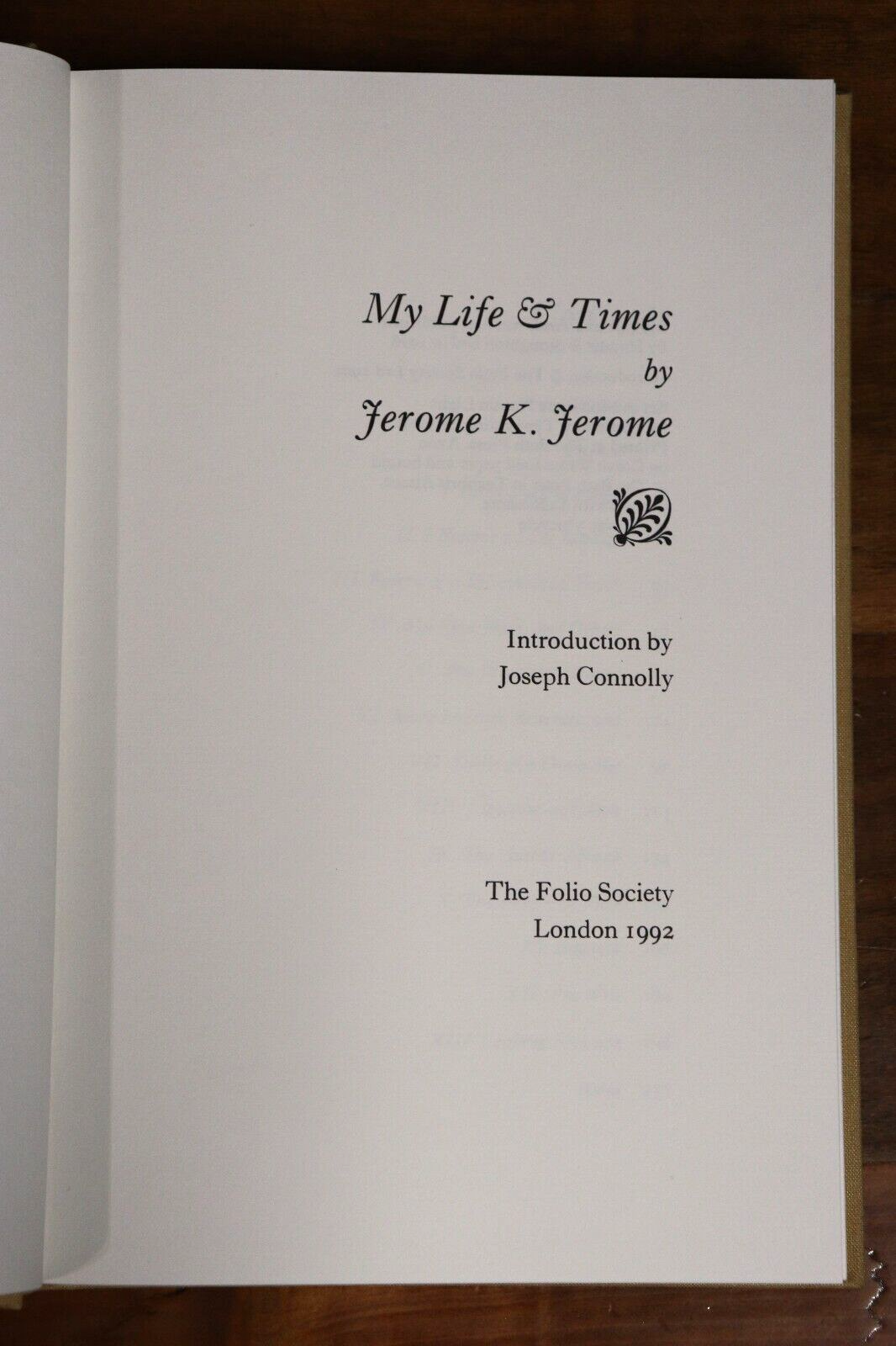 My Life & Times by Jerome K Jerome - 1992 - Folio Society Book