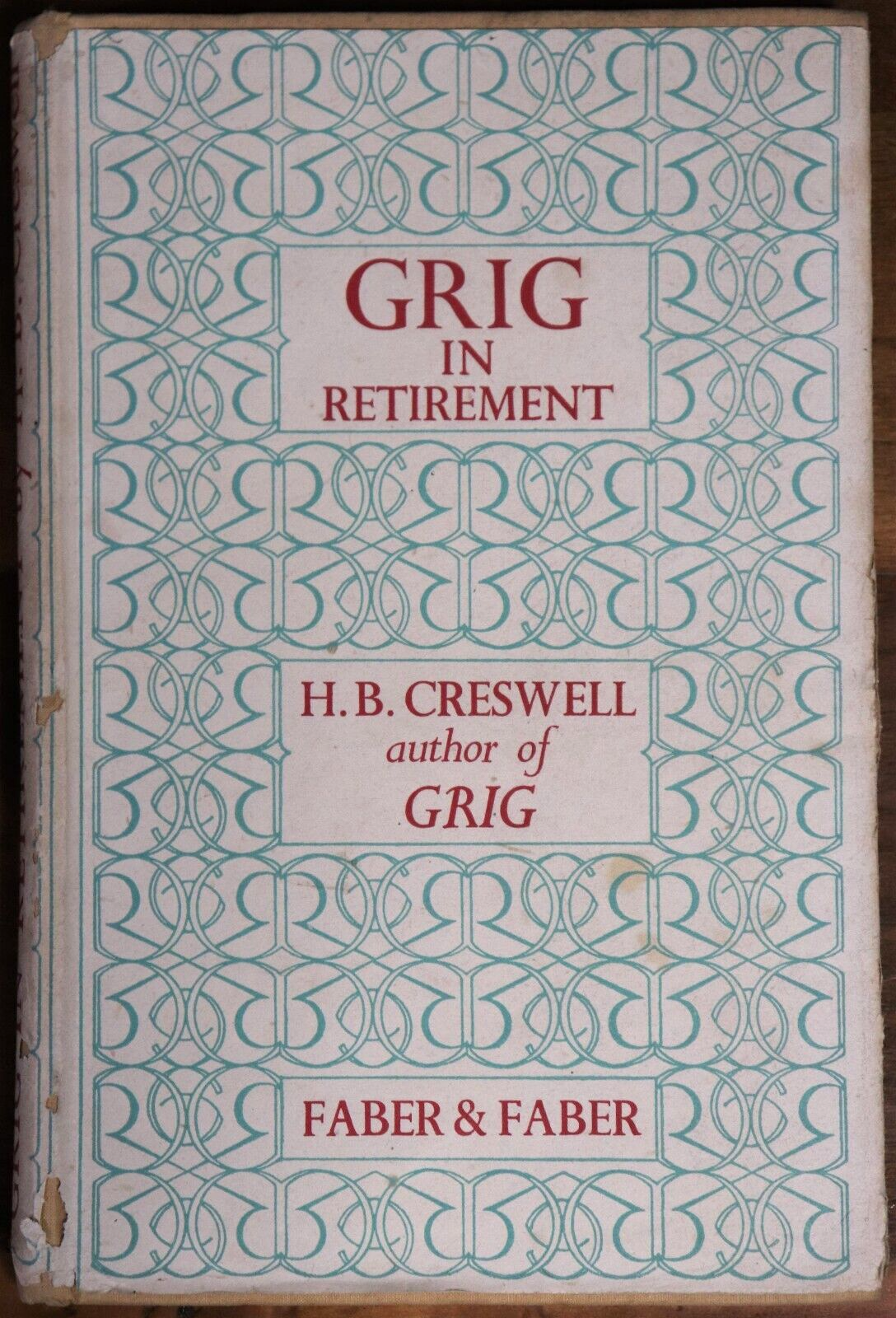 Grig In Retirement by HB Creswell - 1944 - Antique Architecture Book