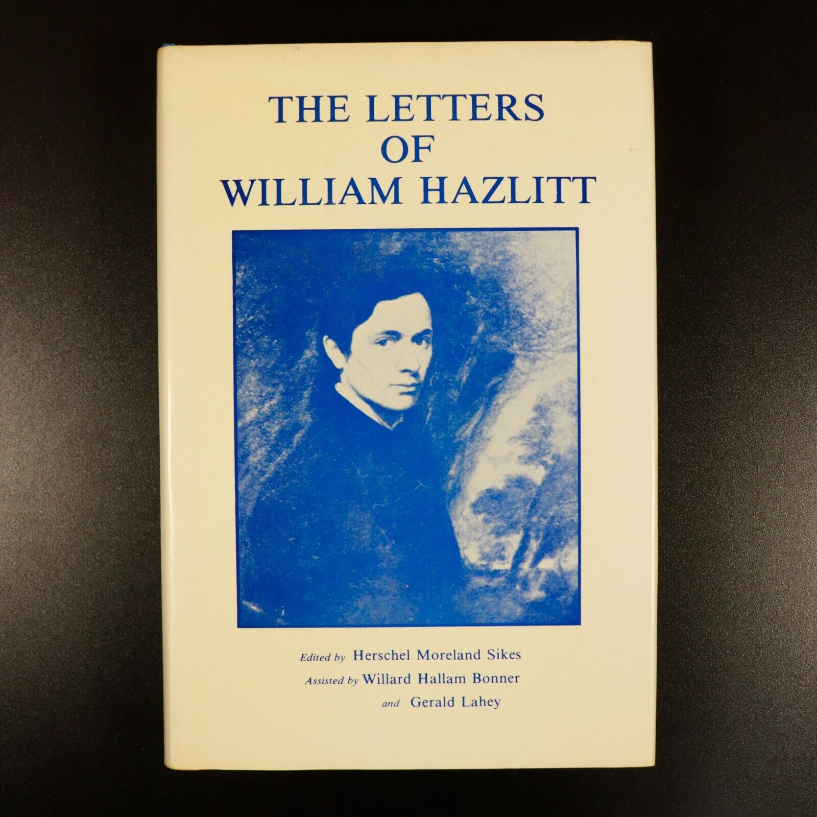 1979 Letters Of William Hazlitt by H. Moreland Sikes British History Book 1st Ed